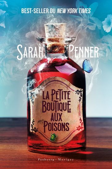 La petite boutique aux poisons - Sarah Penner