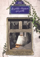 La petite maison qui parle