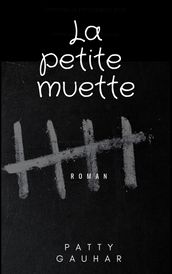 La petite muette