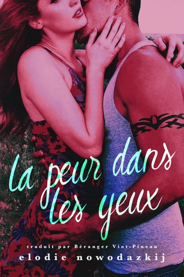 La peur dans les yeux - Elodie Nowodazkij