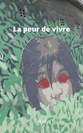 La peur de vivre