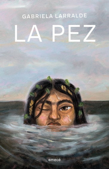 La pez - Gabriela Larralde