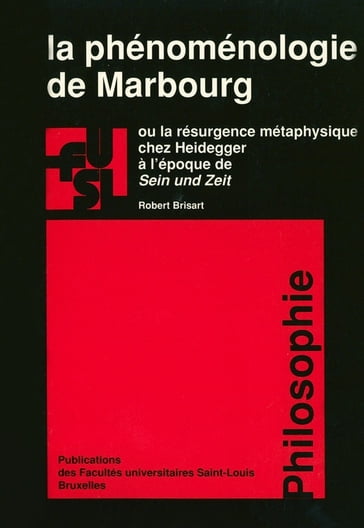 La phénoménologie de Marbourg - Robert Brisart