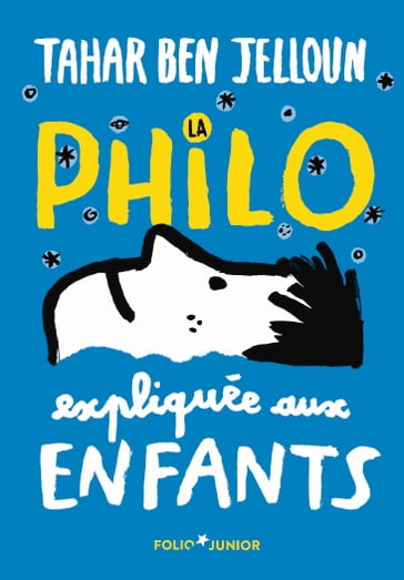 La philo expliquée aux enfants - Tahar Ben Jelloun