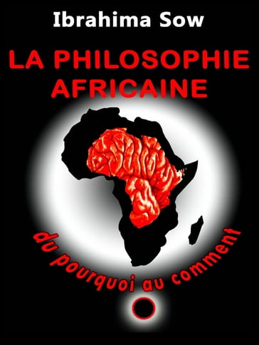 La philosophie africaine - Ibrahima Sow