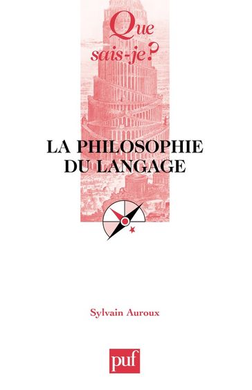 La philosophie du langage - Sylvain Auroux