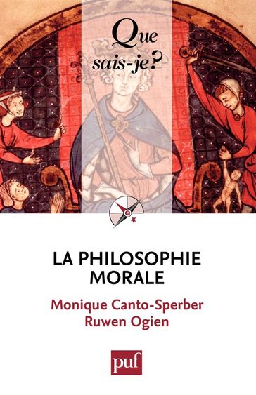 La philosophie morale - Monique Canto-Sperber - Ruwen Ogien