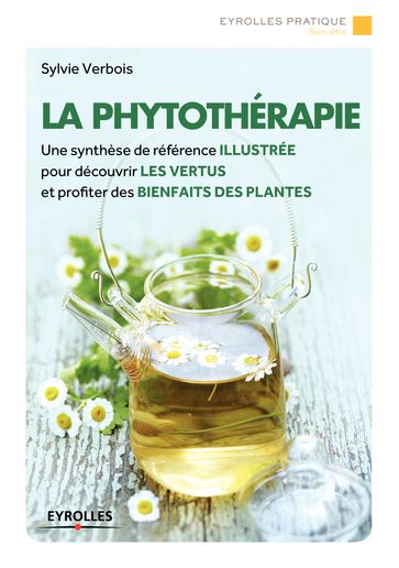 La phytothérapie - Sylvie Verbois