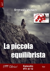 La piccola equilibrista #11