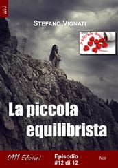 La piccola equilibrista #12