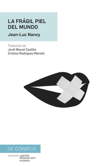 La piel frágil del mundo - Jean Luc Nancy