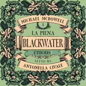 La piena. Blackwater I