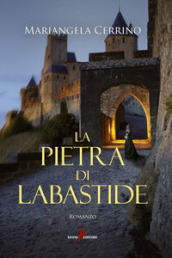 La pietra di Labastide