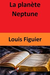 La planète Neptune