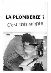 La plomberie c est très simple