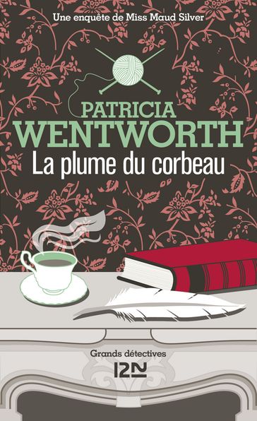 La plume du corbeau - Patricia Wentworth