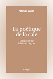 La poétique de la cale