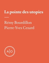 La pointe des utopies