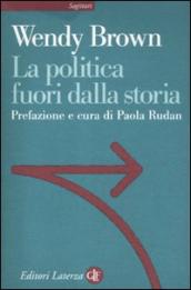 La politica fuori dalla storia