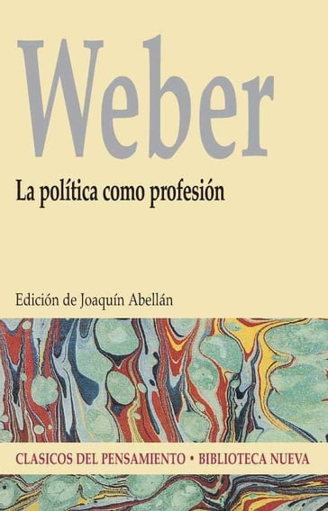 La política como profesión - Max Weber