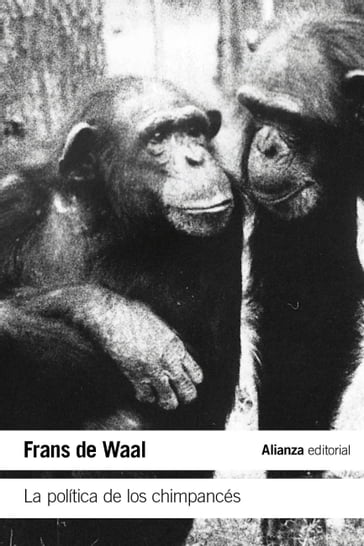 La política de los chimpancés - Frans de Waal