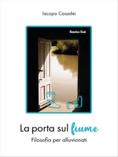 La porta sul fiume