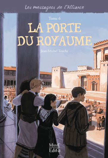 La porte du Royaume - Jean-Michel Touche