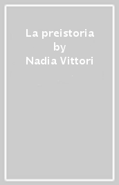 La preistoria