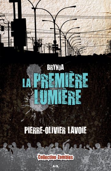 La première lumière - Pierre-Olivier Lavoie