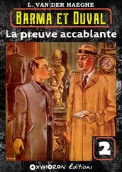 La preuve accablante