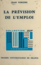 La prévision de l emploi