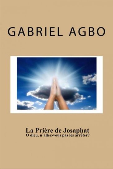 La prière de Josaphat - Gabriel Agbo