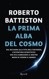 La prima alba del cosmo