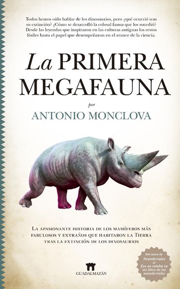 La primera megafauna - Antonio Monclova Bohórquez
