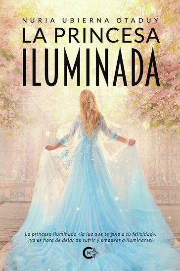 La princesa iluminada - Nuria Ubierna Otaduy