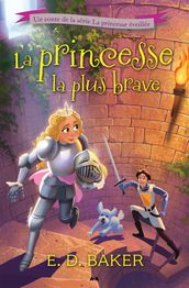 La princesse la plus brave