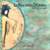 La principessa D Ombra