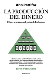 La producción del dinero