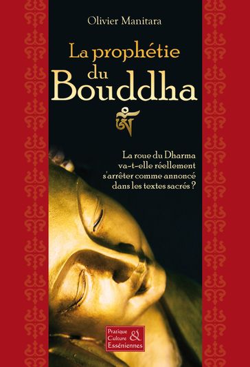 La prophétie du Bouddha - Olivier Manitara