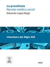 La prostituta novela médico-social