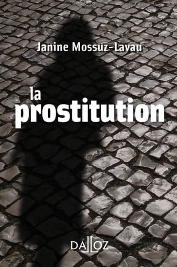 La prostitution - Janine Mossuz-Lavau