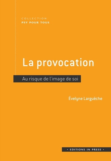 La provocation - Évelyne Larguèche