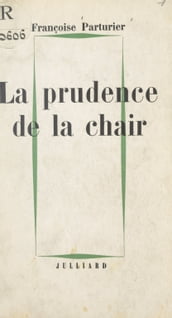 La prudence de la chair