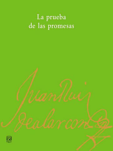 La prueba de las promesas - Juan Ruiz de Alarcón