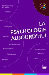 La psychologie aujourd hui