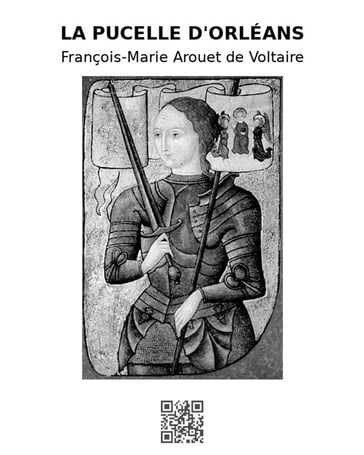 La pucelle d'Orleans - François - Marie Arouet de Voltaire