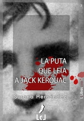 La puta que leía a Jack Kerouac