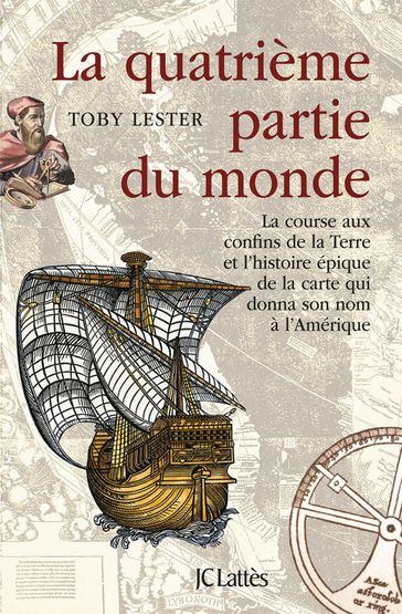 La quatrième partie du monde - Toby Lester