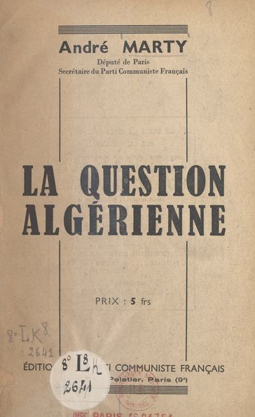 La question algérienne - André Marty