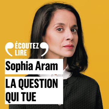 La question qui tue - Sophia Aram